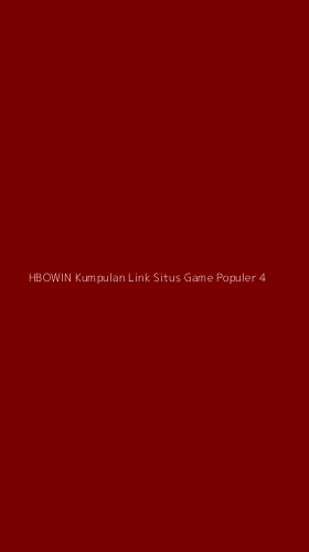 Tampilan Antarmuka Aplikasi Hbowin Kumpulan Link Situs Game Populer - 4