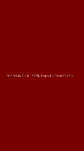 Tampilan Antarmuka Aplikasi Heboh4d Slot Login Deposit Cepat Qris - 4