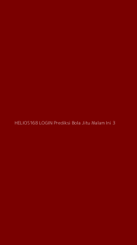 Tampilan Antarmuka Aplikasi Helios168 Login Prediksi Bola Jitu Malam Ini - 3