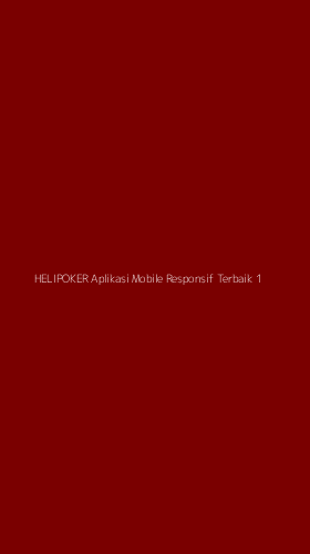 Tampilan Antarmuka Aplikasi Helipoker Aplikasi Mobile Responsif Terbaik - 1