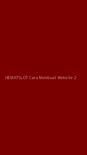 Tampilan Antarmuka Aplikasi Hematslot Cara Membuat Website - 2