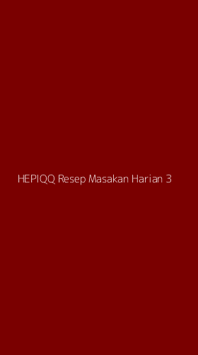 Tampilan Antarmuka Aplikasi Hepiqq Resep Masakan Harian - 3