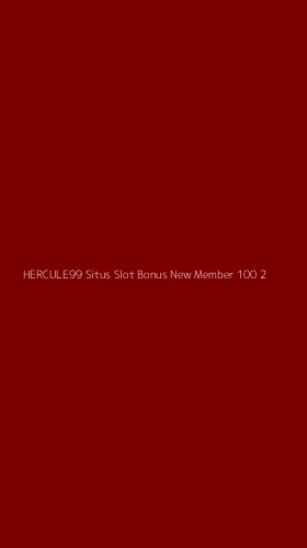 Tampilan Antarmuka Aplikasi Hercule99 Situs Slot Bonus New Member 100 - 2