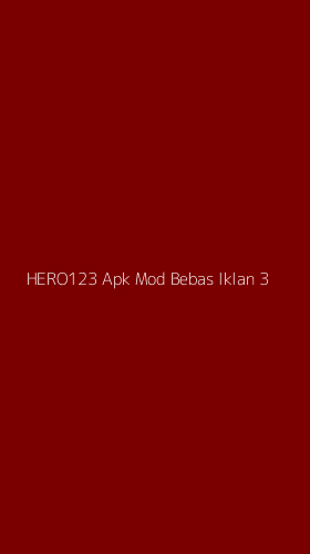 Tampilan Antarmuka Aplikasi Hero123 Apk Mod Bebas Iklan - 3