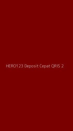 Tampilan Antarmuka Aplikasi Hero123 Deposit Cepat Qris - 2