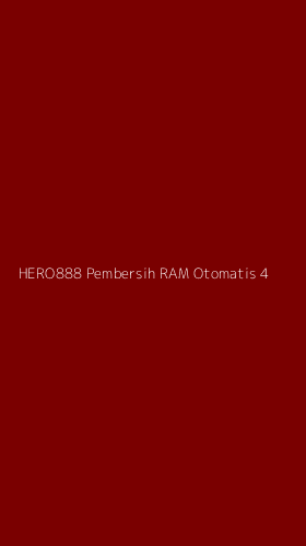 Tampilan Antarmuka Aplikasi Hero888 Pembersih Ram Otomatis - 4