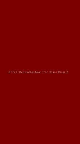 Tampilan Antarmuka Aplikasi Hit77 Login Daftar Akun Toto Online Resmi - 2