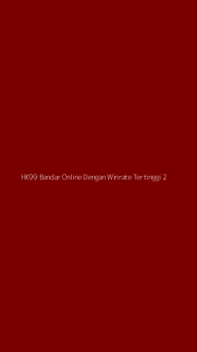 Tampilan Antarmuka Aplikasi Hk99 Bandar Online Dengan Winrate Tertinggi - 2