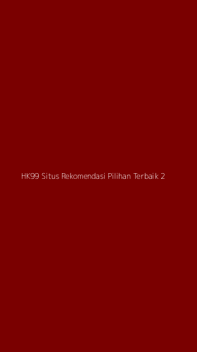 Tampilan Antarmuka Aplikasi Hk99 Situs Rekomendasi Pilihan Terbaik - 2