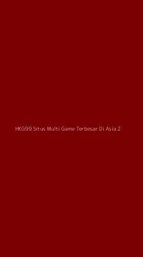 Tampilan Antarmuka Aplikasi Hkg99 Situs Multi Game Terbesar Di Asia - 2