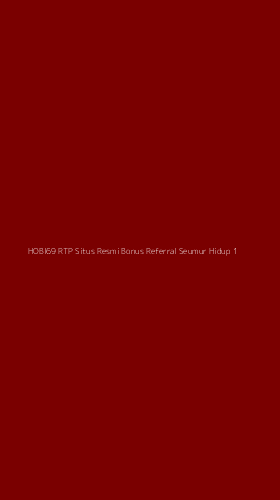 Tampilan Antarmuka Aplikasi Hobi69 Rtp Situs Resmi Bonus Referral Seumur Hidup - 1