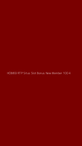 Tampilan Antarmuka Aplikasi Hobi69 Rtp Situs Slot Bonus New Member 100 - 4