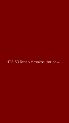 Tampilan Antarmuka Aplikasi Hobi69 Resep Masakan Harian - 4