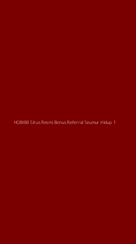 Tampilan Antarmuka Aplikasi Hobi88 Situs Resmi Bonus Referral Seumur Hidup - 1