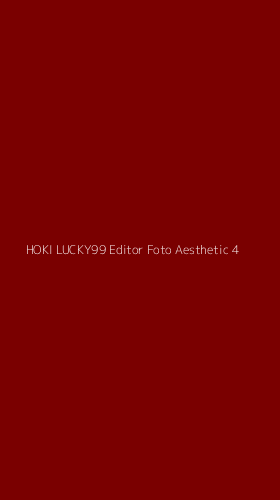 Tampilan Antarmuka Aplikasi Hoki Lucky99 Editor Foto Aesthetic - 4