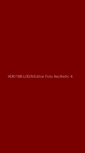 Tampilan Antarmuka Aplikasi Hoki188 Login Editor Foto Aesthetic - 4