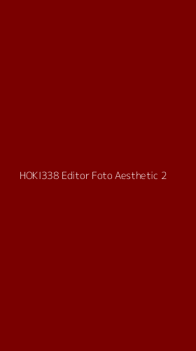 Tampilan Antarmuka Aplikasi Hoki338 Editor Foto Aesthetic - 2