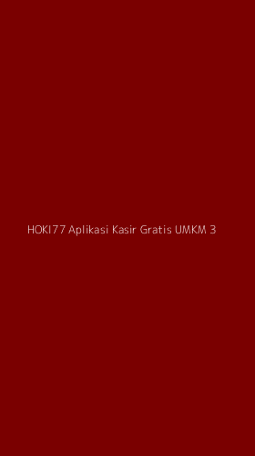 Tampilan Antarmuka Aplikasi Hoki77 Aplikasi Kasir Gratis Umkm - 3
