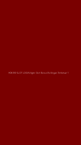 Tampilan Antarmuka Aplikasi Hoki99 Slot Login Agen Slot Bonus Rollingan Terbesar - 1