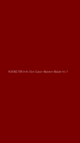 Tampilan Antarmuka Aplikasi Hokibet88 Info Slot Gacor Maxwin Malam Ini - 1