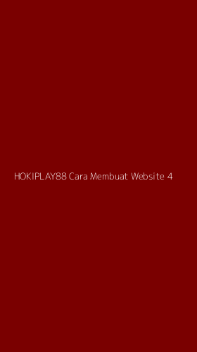 Tampilan Antarmuka Aplikasi Hokiplay88 Cara Membuat Website - 4