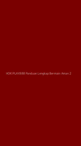Tampilan Antarmuka Aplikasi Hokiplay888 Panduan Lengkap Bermain Aman - 2