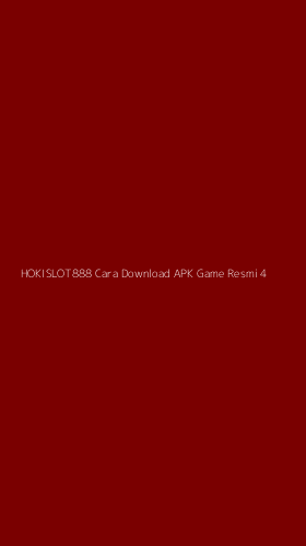 Tampilan Antarmuka Aplikasi Hokislot888 Cara Download Apk Game Resmi - 4