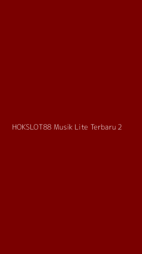 Tampilan Antarmuka Aplikasi Hokslot88 Musik Lite Terbaru - 2