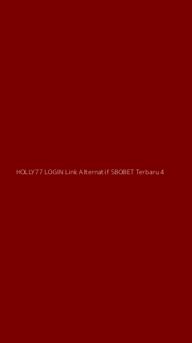 Tampilan Antarmuka Aplikasi Holly77 Login Link Alternatif Sbobet Terbaru - 4
