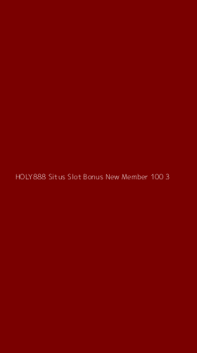 Tampilan Antarmuka Aplikasi Holy888 Situs Slot Bonus New Member 100 - 3