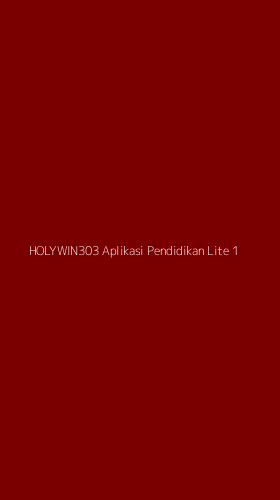 Tampilan Antarmuka Aplikasi Holywin303 Aplikasi Pendidikan Lite - 1