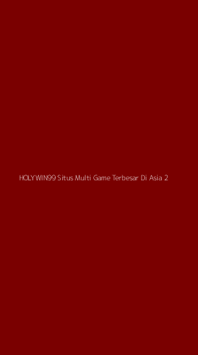 Tampilan Antarmuka Aplikasi Holywin99 Situs Multi Game Terbesar Di Asia - 2