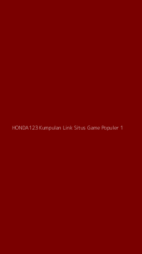 Tampilan Antarmuka Aplikasi Honda123 Kumpulan Link Situs Game Populer - 1