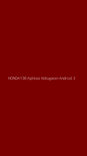 Tampilan Antarmuka Aplikasi Honda138 Aplikasi Kebugaran Android - 3