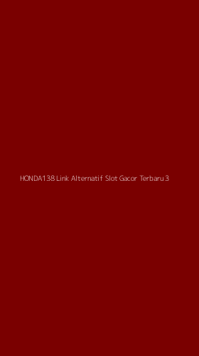 Tampilan Antarmuka Aplikasi Honda138 Link Alternatif Slot Gacor Terbaru - 3
