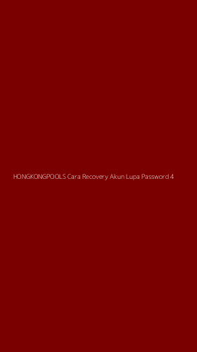 Tampilan Antarmuka Aplikasi Hongkongpools Cara Recovery Akun Lupa Password - 4