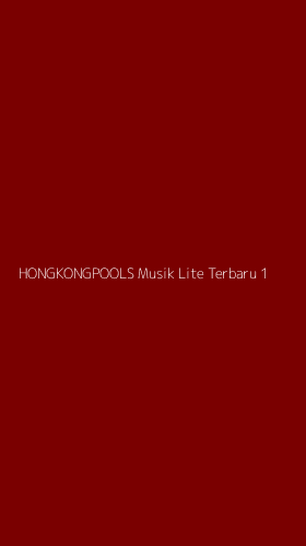 Tampilan Antarmuka Aplikasi Hongkongpools Musik Lite Terbaru - 1