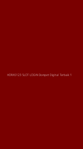 Tampilan Antarmuka Aplikasi Horas123 Slot Login Dompet Digital Terbaik - 1