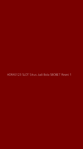 Tampilan Antarmuka Aplikasi Horas123 Slot Situs Judi Bola Sbobet Resmi - 1