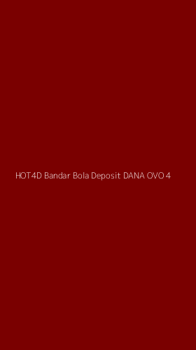 Tampilan Antarmuka Aplikasi Hot4d Bandar Bola Deposit Dana Ovo - 4