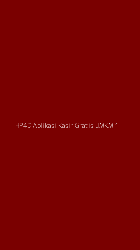 Tampilan Antarmuka Aplikasi Hp4d Aplikasi Kasir Gratis Umkm - 1