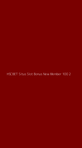 Tampilan Antarmuka Aplikasi Hscbet Situs Slot Bonus New Member 100 - 2