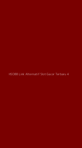 Tampilan Antarmuka Aplikasi Hso88 Link Alternatif Slot Gacor Terbaru - 4