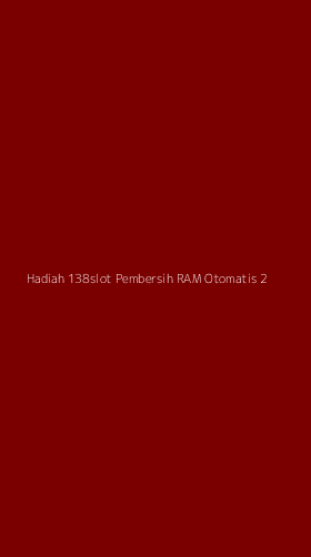 Tampilan Antarmuka Aplikasi Hadiah 138slot Pembersih Ram Otomatis - 2