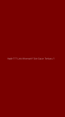 Tampilan Antarmuka Aplikasi Hadir777 Link Alternatif Slot Gacor Terbaru - 1