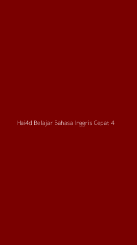 Tampilan Antarmuka Aplikasi Hai4d Belajar Bahasa Inggris Cepat - 4