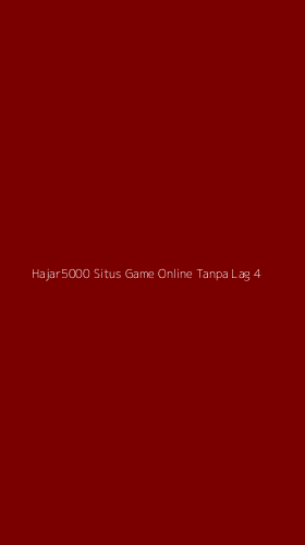 Tampilan Antarmuka Aplikasi Hajar5000 Situs Game Online Tanpa Lag - 4