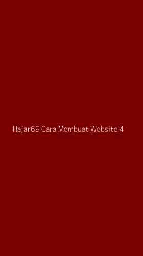 Tampilan Antarmuka Aplikasi Hajar69 Cara Membuat Website - 4