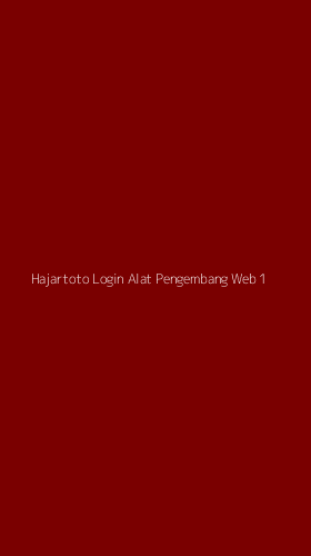 Tampilan Antarmuka Aplikasi Hajartoto Login Alat Pengembang Web - 1
