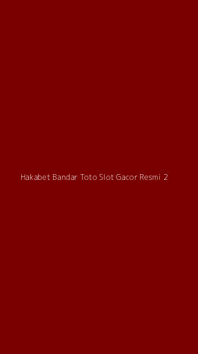 Tampilan Antarmuka Aplikasi Hakabet Bandar Toto Slot Gacor Resmi - 2